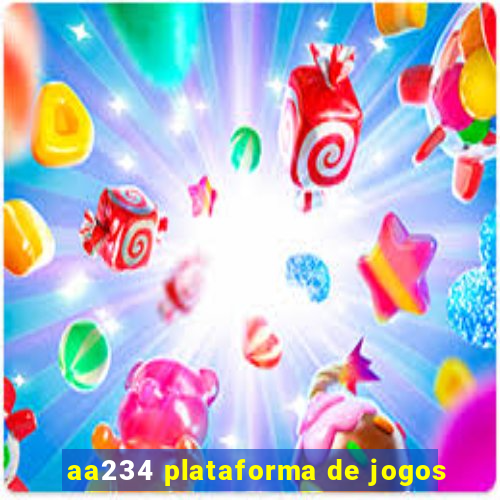 aa234 plataforma de jogos